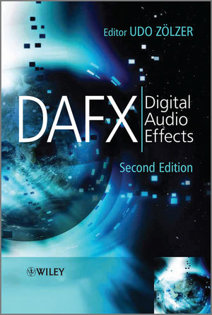 DAFX Digital Audio Effects (Second Edition)